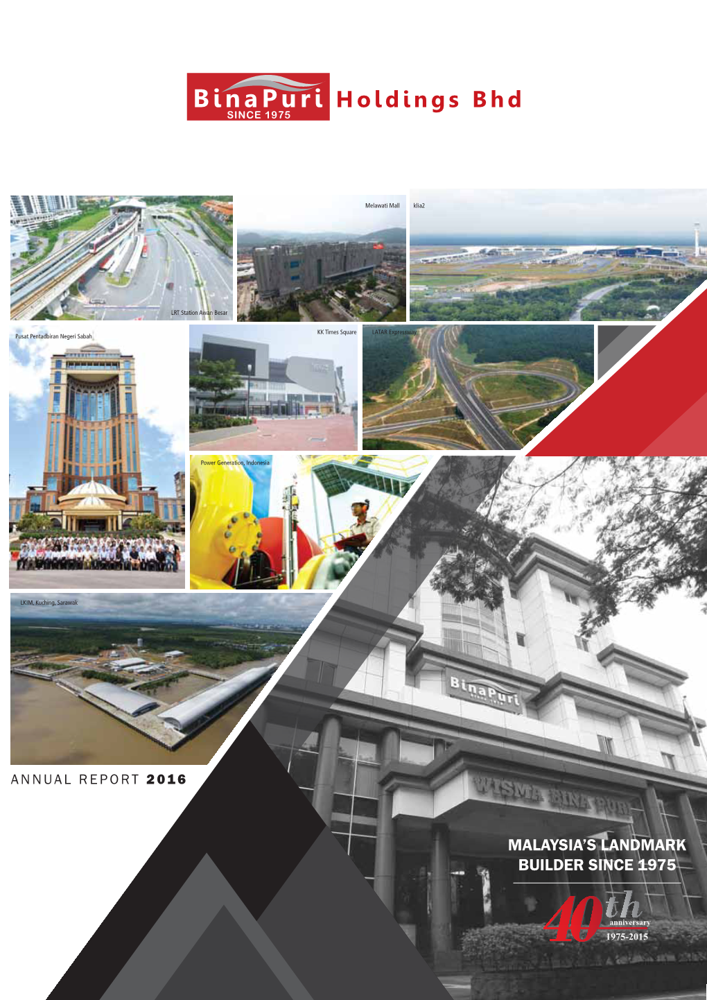 Malaysia's Landmark Builder Since 1975