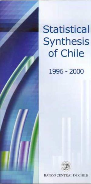 Statistical Synthesis of Chile 1996 - 2000