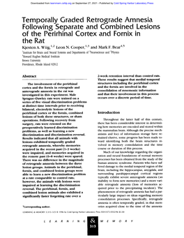 Temporally Graded Retrograde Amnesia Following Separate and Combined Lesions of the Perirhinal Cortex and Fornix in the Rat Kjesten A