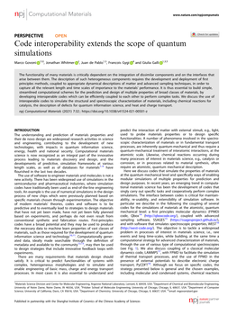 Code Interoperability Extends the Scope of Quantum Simulations ✉ Marco Govoni 1 , Jonathan Whitmer 2, Juan De Pablo1,3, Francois Gygi 4 and Giulia Galli 1,3,5