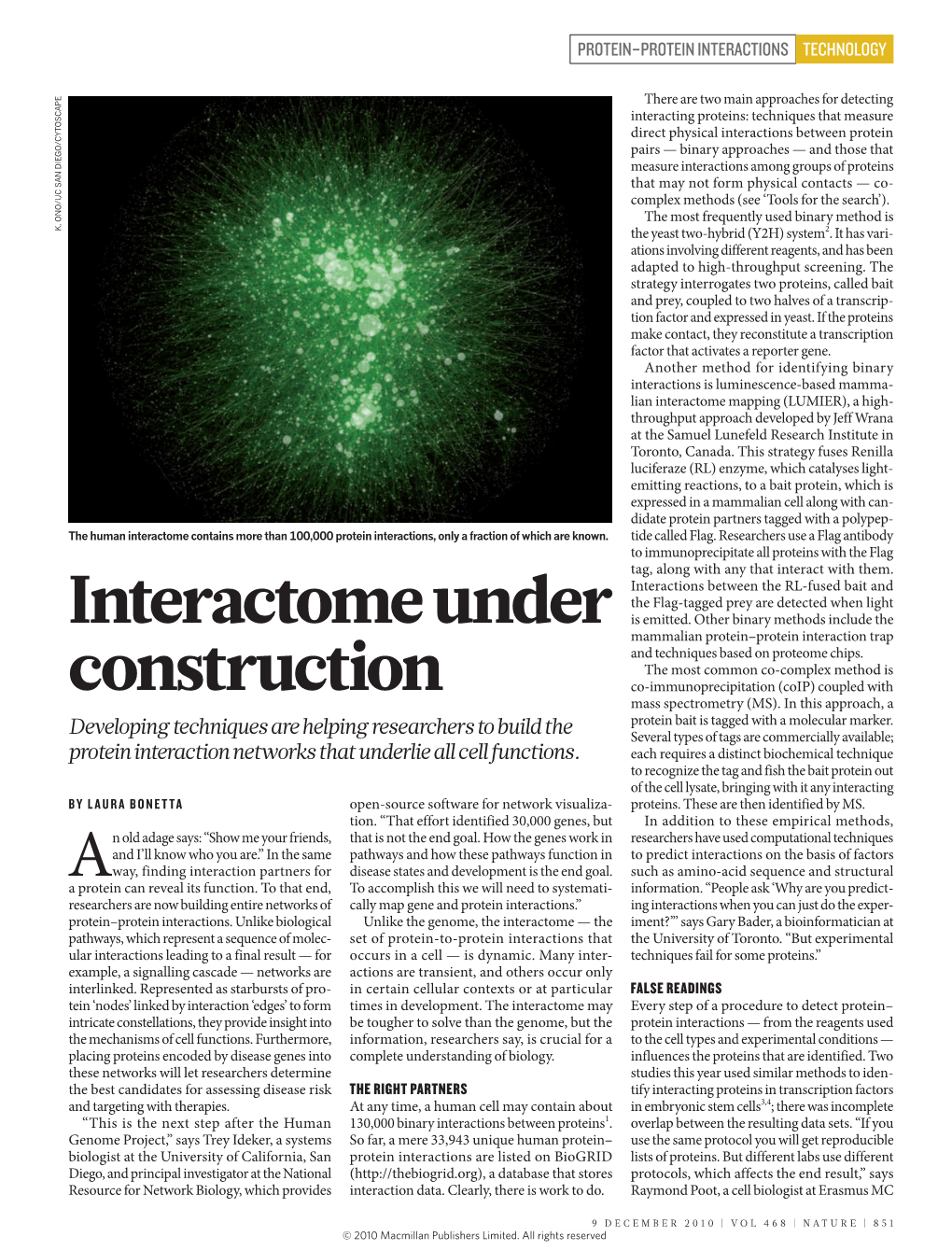 Interactome Under Construction