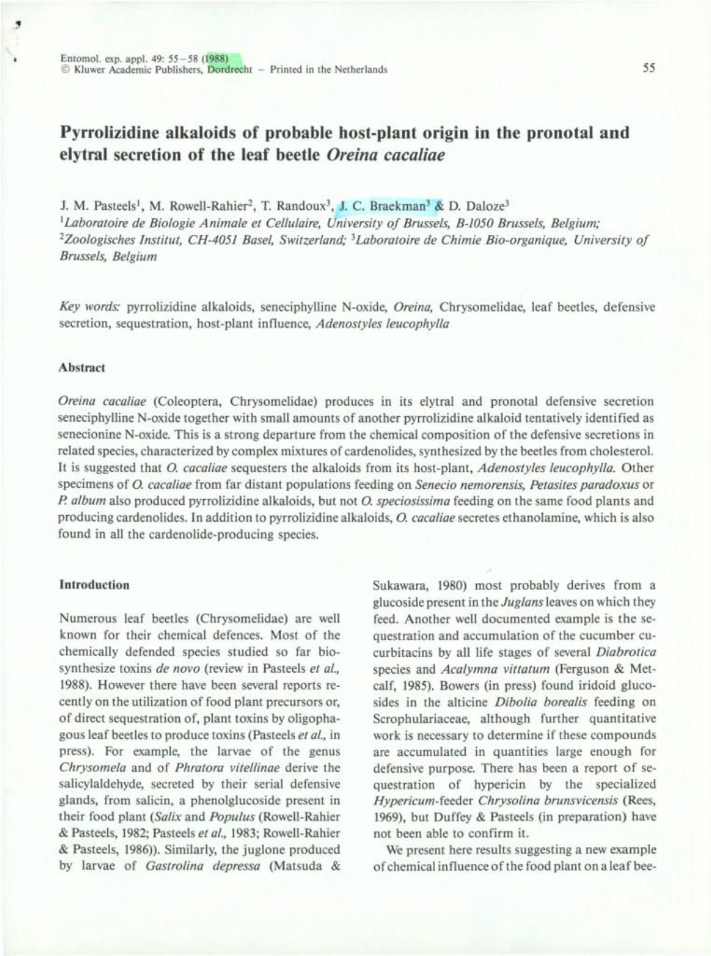 Pyrrolizidine Alkaloids of Probable Host-Plant Origin in the Pronotal and Elytral Sécrétion of the Leaf Beetle Oreina Cacaliae