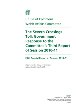 The Severn Crossings Toll: Government Response to the Committee’S Third Report of Session 2010-11