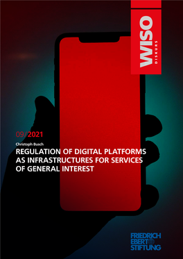 Regulation of Digital Platforms As Infrastructures for Services of General Interest