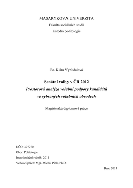 Senátní Volby V ČR 2012 Prostorová Analýza Volební Podpory Kandidátů Ve Vybraných Volebních Obvodech