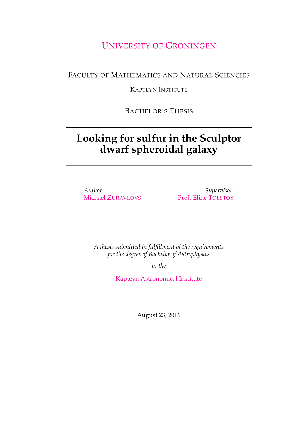 Looking for Sulfur in the Sculptor Dwarf Spheroidal Galaxy