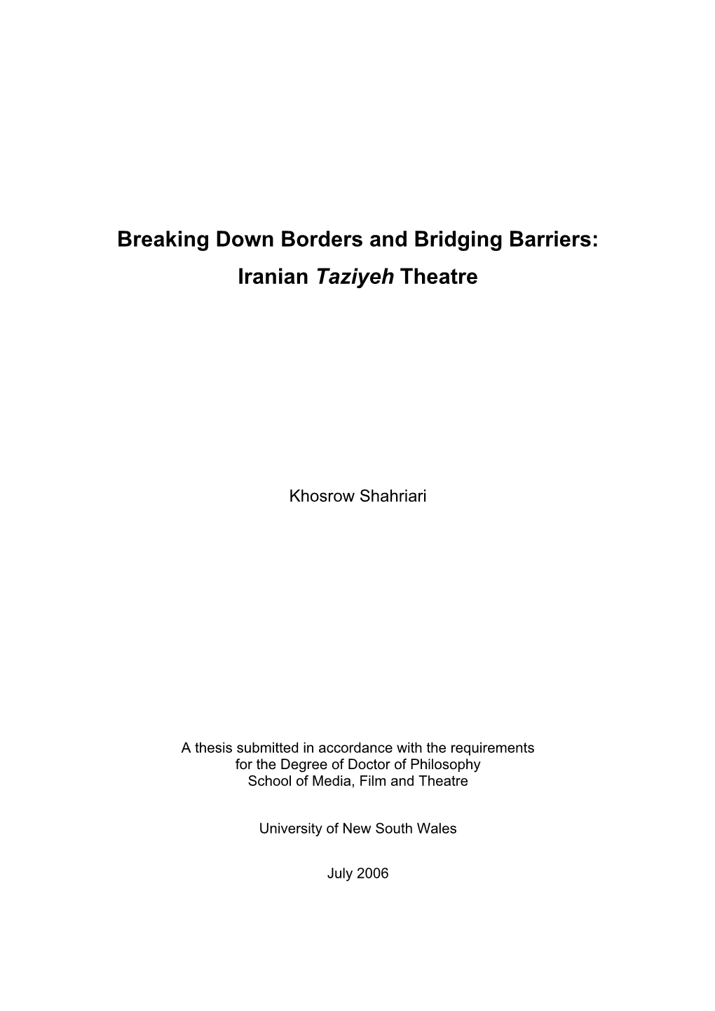 Breaking Down Borders and Bridging Barriers: Iranian Taziyeh Theatre