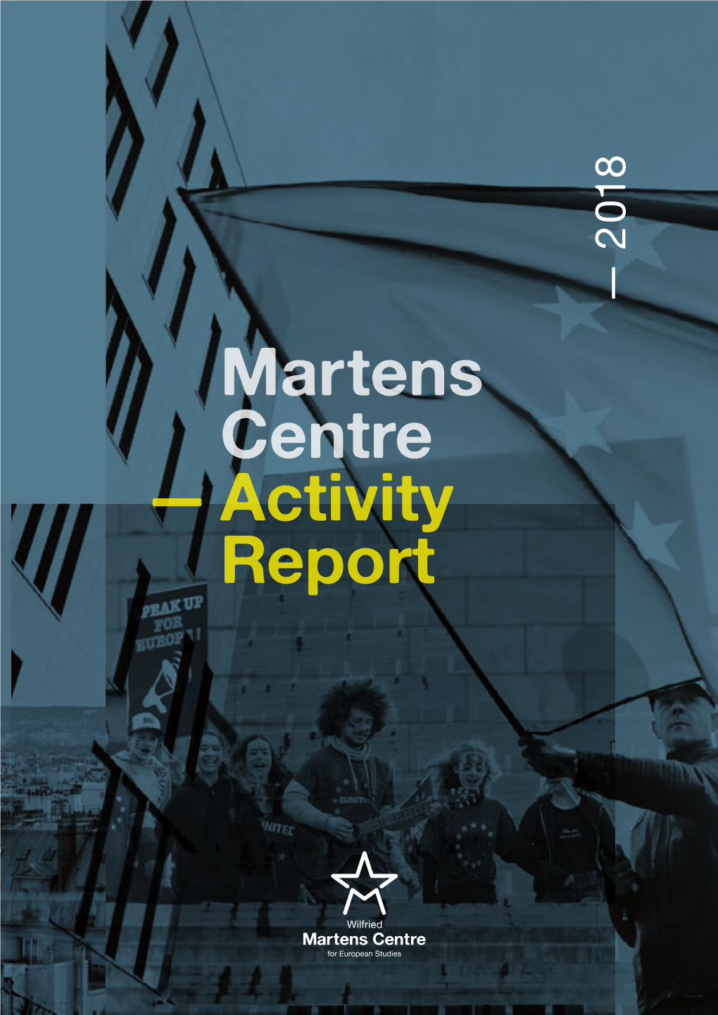 Martens Centre — Activity Report