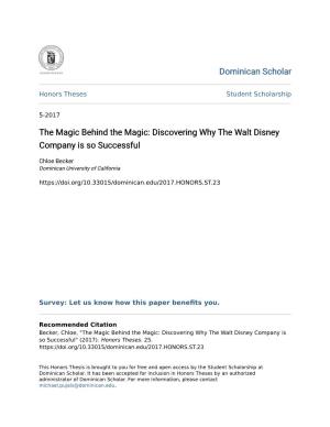 The Magic Behind the Magic: Discovering Why the Walt Disney Company Is So Successful