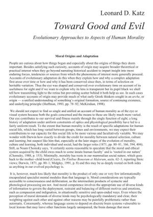 Toward Good and Evil Evolutionary Approaches to Aspects of Human Morality