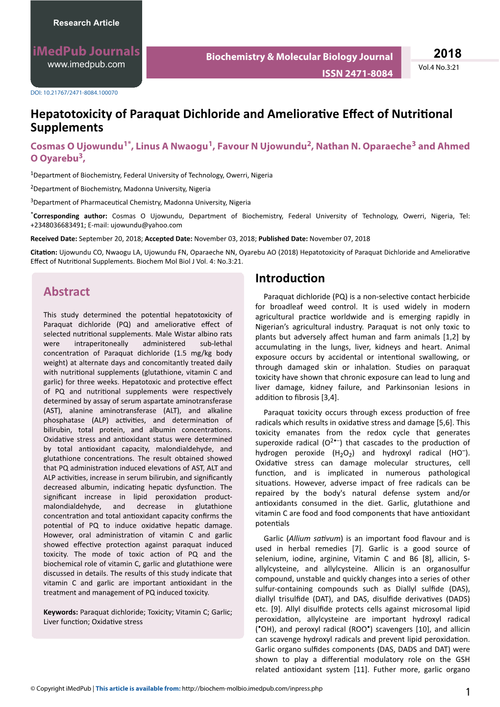 Hepatotoxicity of Paraquat Dichloride and Ameliorative Effect of Nutritional Supplements Cosmas O Ujowundu1*, Linus a Nwaogu1, Favour N Ujowundu2, Nathan N