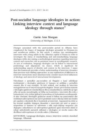 Socialist Language Ideologies in Action: Linking Interview Context and Language Ideology Through Stance1