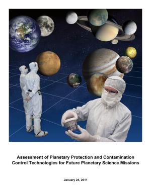 Assessment of Planetary Protection and Contamination Control Technologies for Future Planetary Science Missions