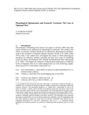 Phonological Optimization and Syntactic Variation: the Case of Optional That*