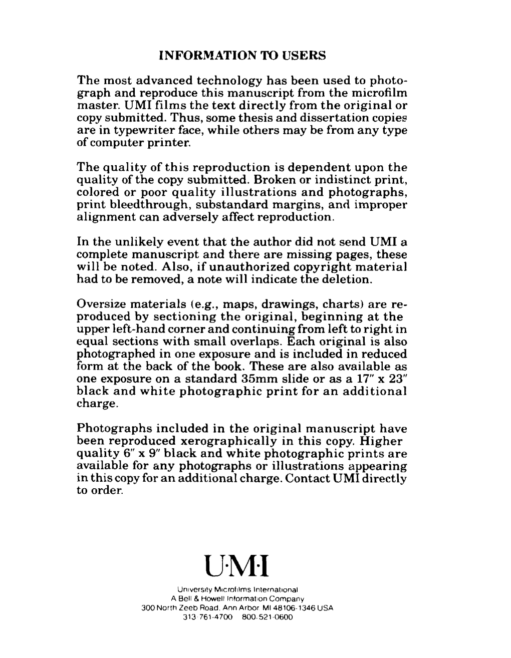 INFORMATION to USERS the Most Advanced Technology Has Been Used to Photo­ Graph and Reproduce This Manuscript from the Microfilm Master