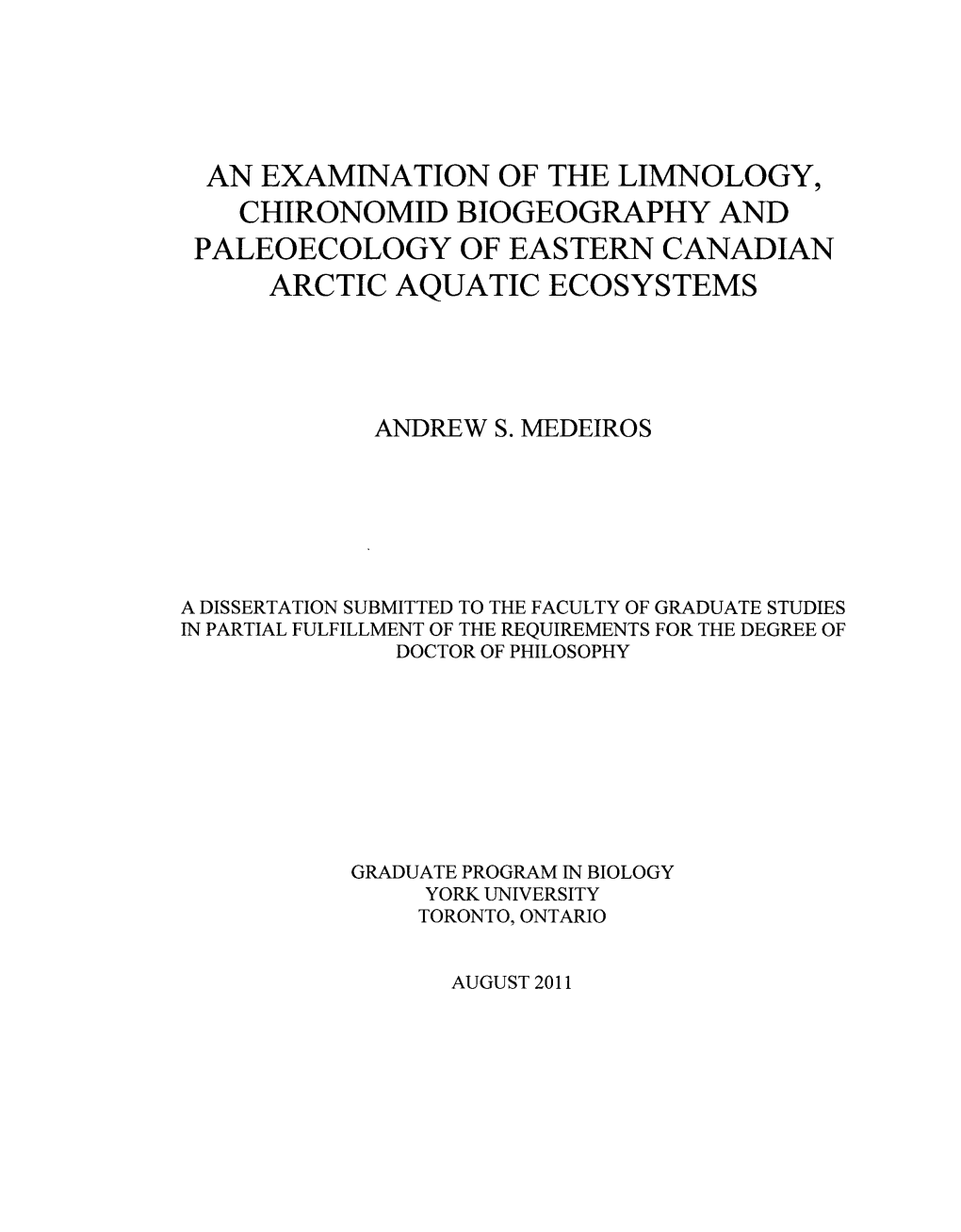 An Examination of the Limnology, Chironomid Biogeography and Paleoecology of Eastern Canadian Arctic Aquatic Ecosystems