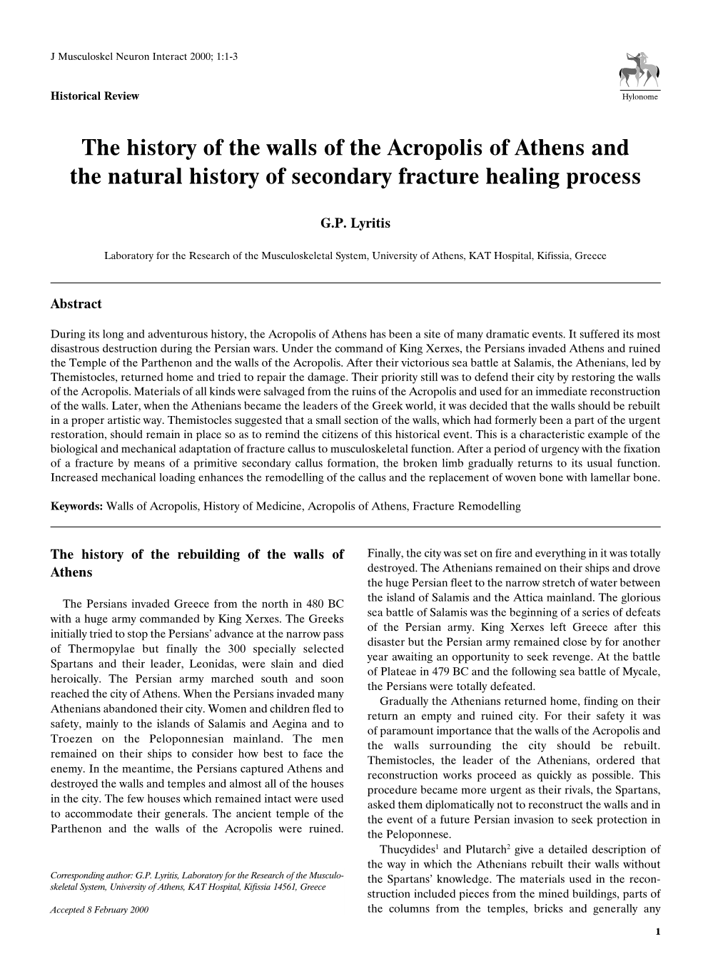 The History of the Walls of the Acropolis of Athens and the Natural History of Secondary Fracture Healing Process