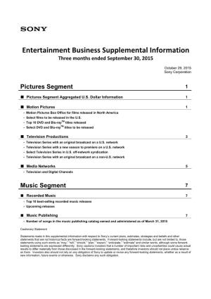 Entertainment Business Supplemental Information Three Months Ended September 30, 2015