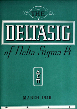 1940-Deltasig-Vol-32-No-3-March.Pdf