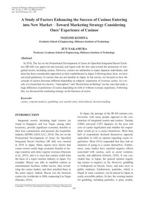 A Study of Factors Enhancing the Success of Casinos Entering Into New Market—Toward Marketing Strategy Considering Ones’ Experience of Casinos