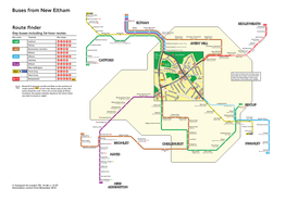 Buses from New Eltham 24 Hour 321 Service New Cross Gate 162 Sainsbury’S 233 New Cross Gate 314 Eltham Lewisham Way for St