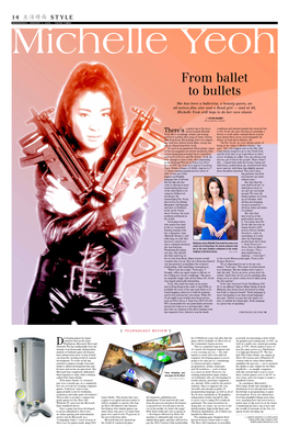 From Ballet to Bullets She Has Been a Ballerina, a Beauty Queen, an All-Action Film Star and a Bond Girl — and at 46, Michelle Yeoh Still Begs to Do Her Own Stunts