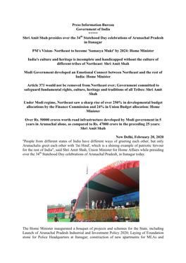 Press Information Bureau Government of India ***** Shri Amit Shah Presides Over the 34Th Statehood Day Celebrations of Arunachal Pradesh in Itanagar