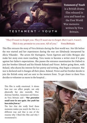 Testament of Youth Is a 2014 British Film Basen the First World War