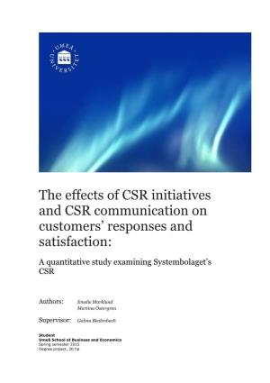 The Effects of CSR Initiatives and CSR Communication on Customers’ Responses and Satisfaction