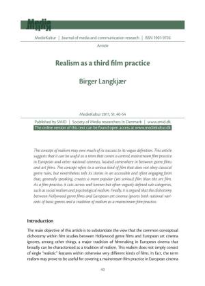 Realism As a Third Film Practice Birger Langkjær