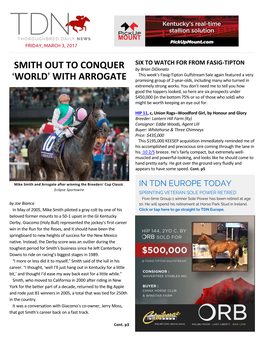 SMITH out to CONQUER &gt;WORLD= with ARROGATE