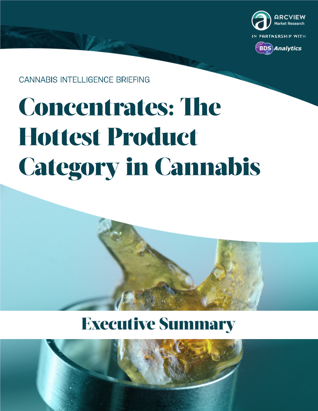 Concentrates: E Hottest Product Category in Cannabis Concentrates: the Hottest Product Category in Cannabis