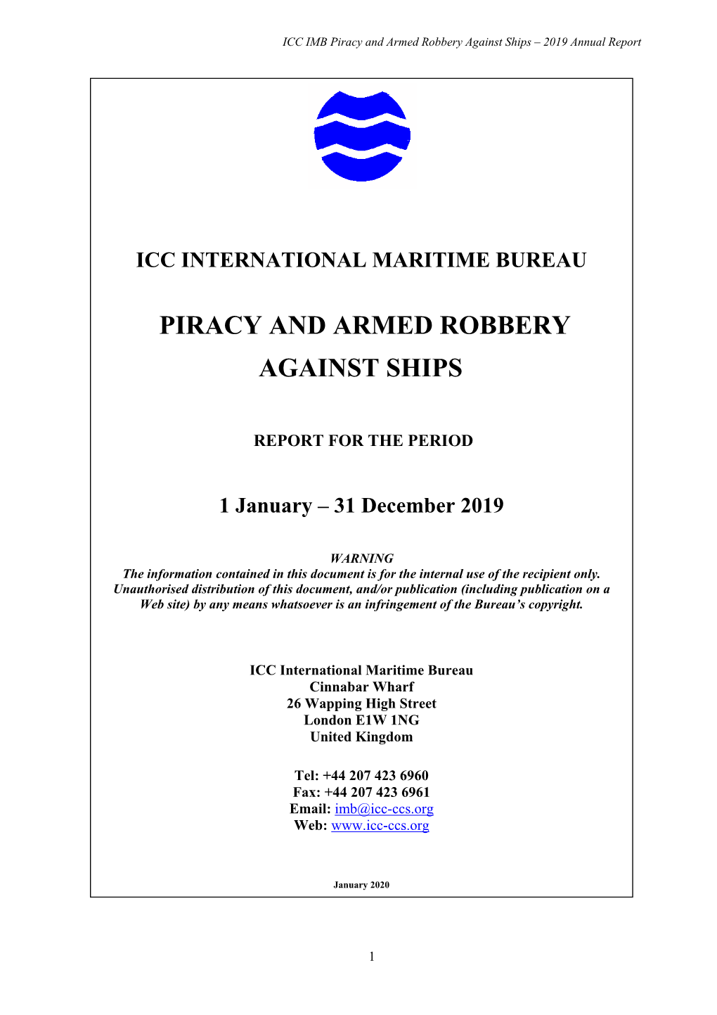 Icc International Maritime Bureau Piracy and Armed Robbery Against