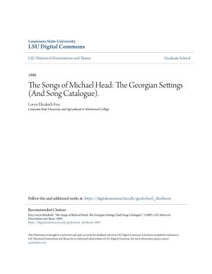 The Songs of Michael Head: the Georgian Settings (And Song Catalogue)