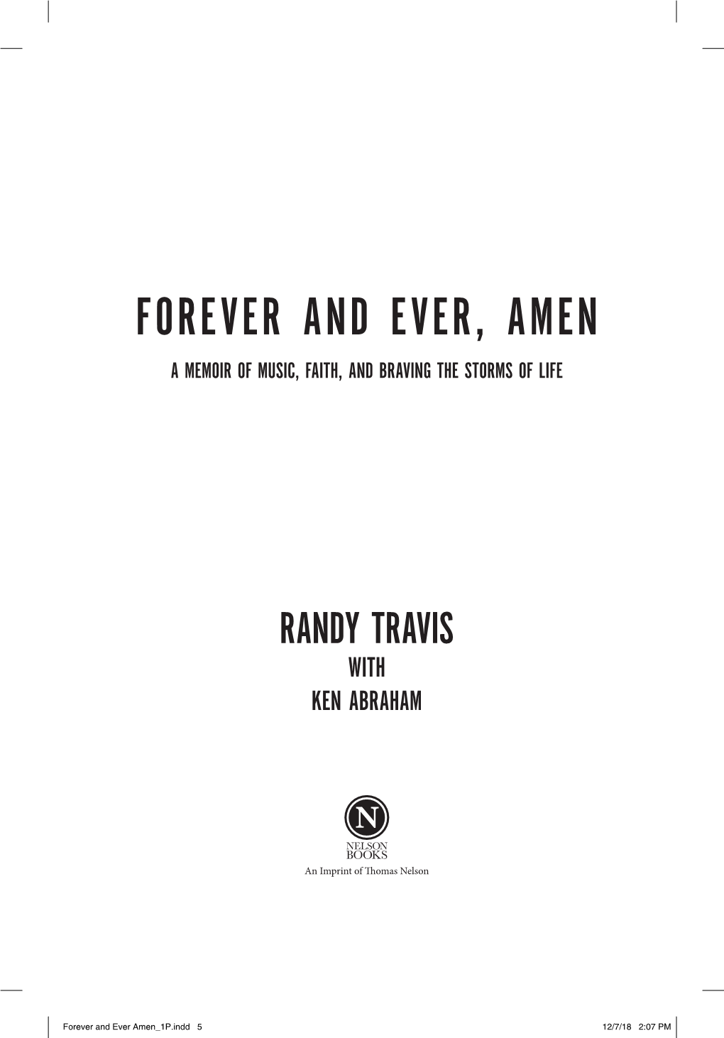 Forever and Ever, Amen a Memoir of Music, Faith, and Braving the Storms of Life
