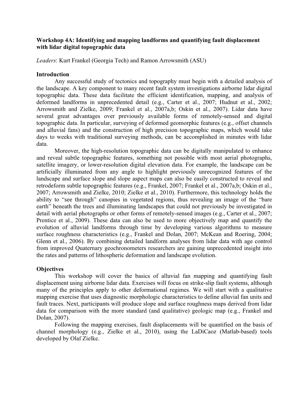 Workshop 4A: Identifying and Mapping Landforms and Quantifying Fault Displacement with Lidar Digital Topographic Data