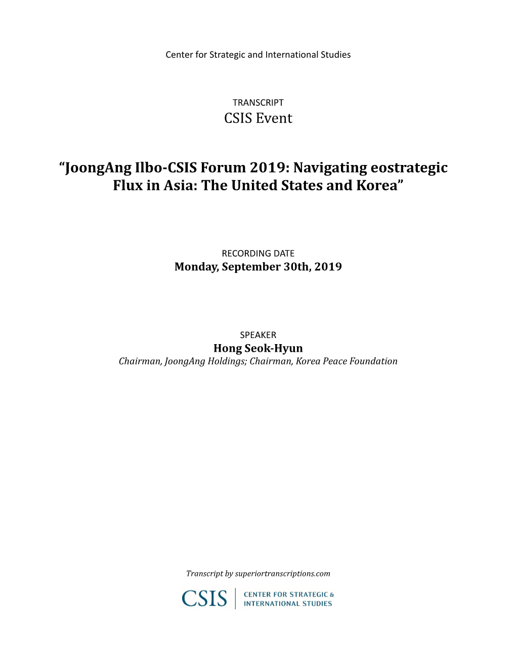 CSIS Event “Joongang Ilbo-CSIS Forum 2019: Navigating Eostrategic Flux in Asia: the United States and Korea”