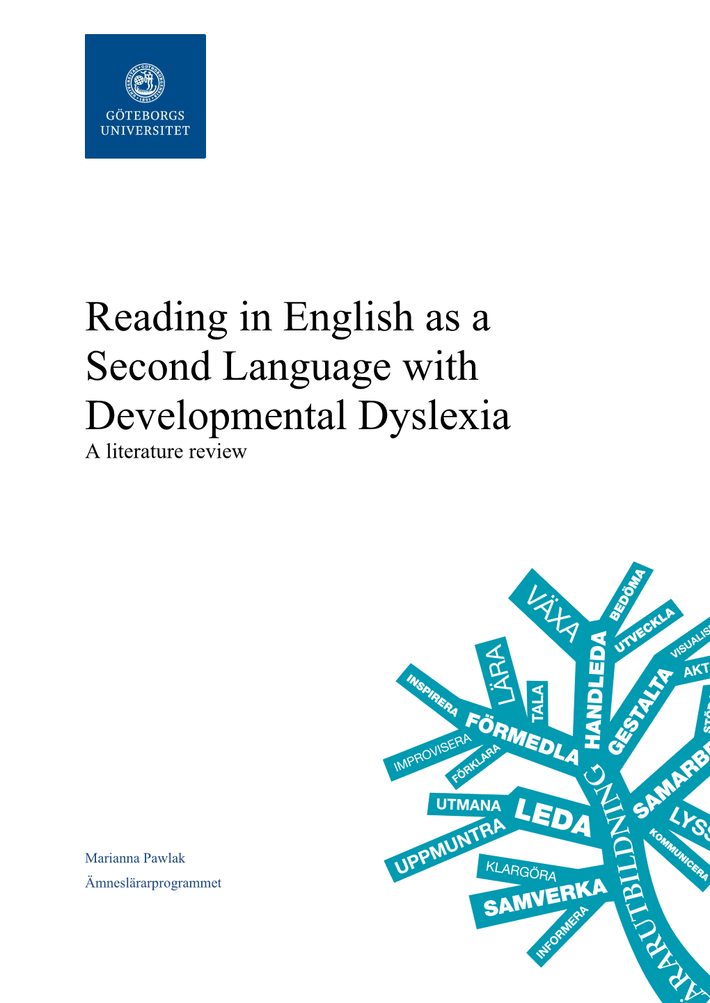 Reading in English As a Second Language with Developmental Dyslexia a Literature Review