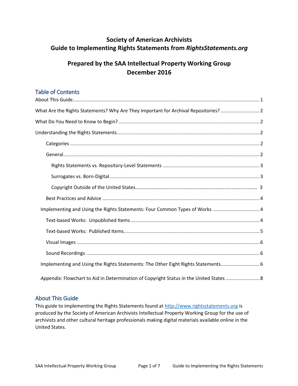 Society of American Archivists Guide to Implementing Rights Statements from Rightsstatements.Org Prepared by the SAA Intellectua