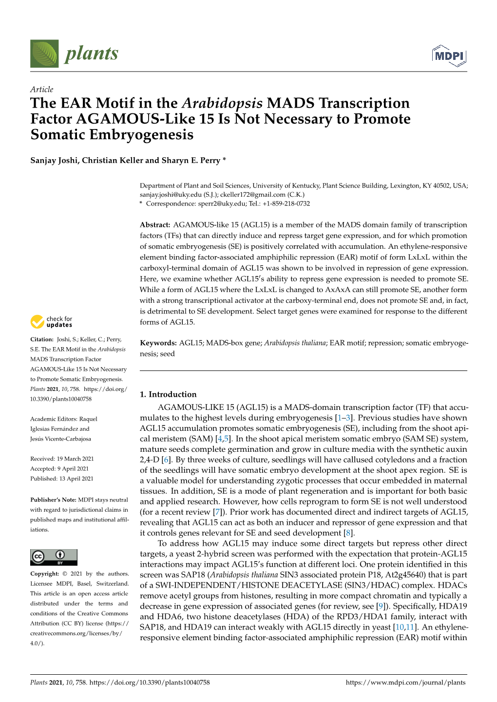 The EAR Motif in the Arabidopsis MADS Transcription Factor AGAMOUS-Like 15 Is Not Necessary to Promote Somatic Embryogenesis