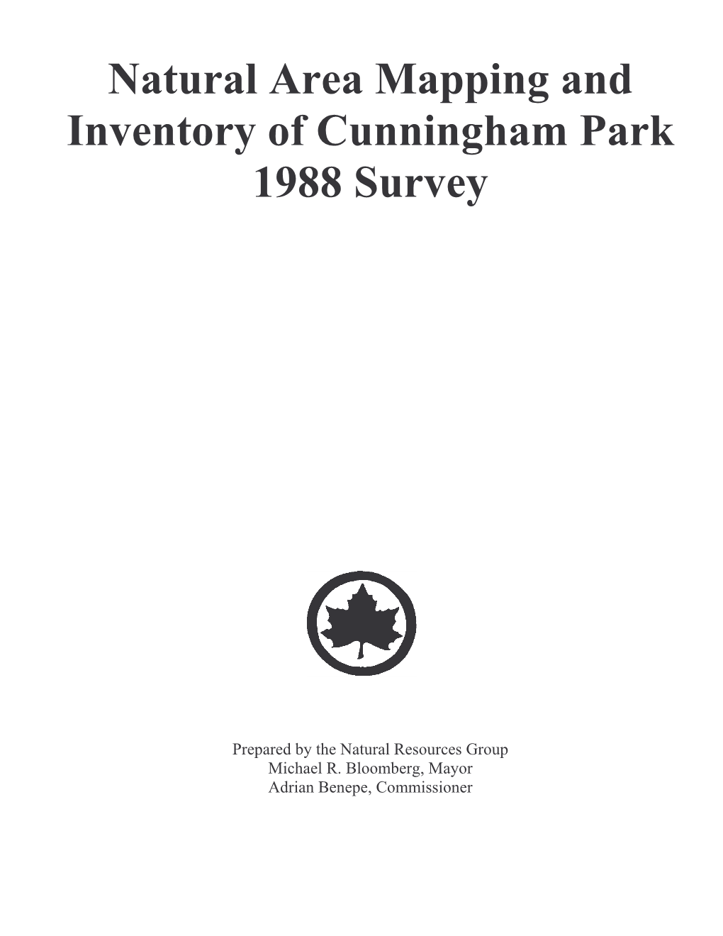 Natural Area Mapping and Inventory of Cunningham Park 1988 Survey