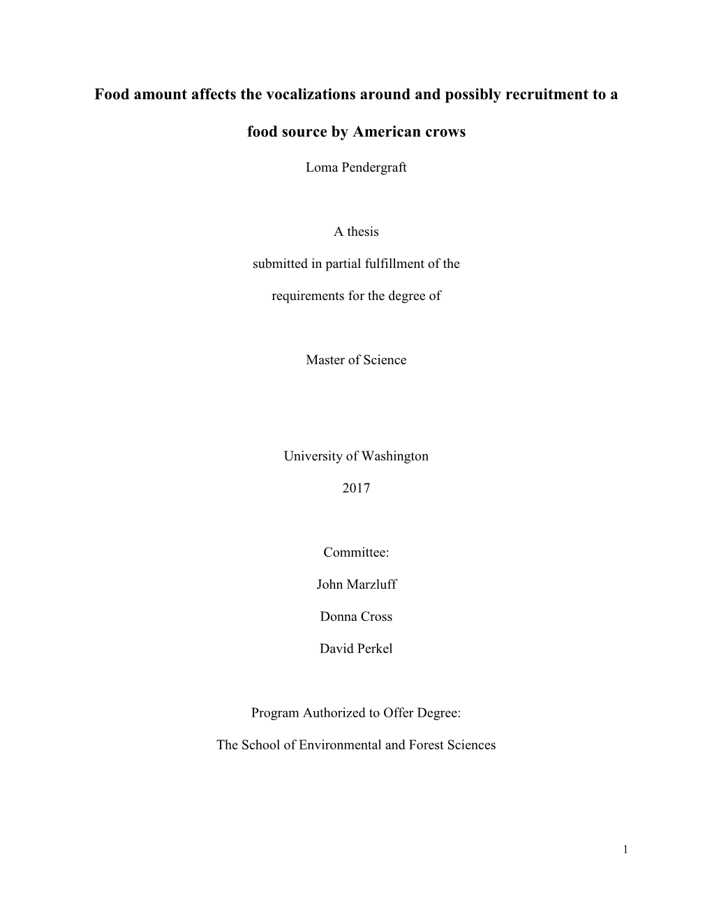 Food Amount Affects the Vocalizations Around and Possibly Recruitment to a Food Source by American Crows