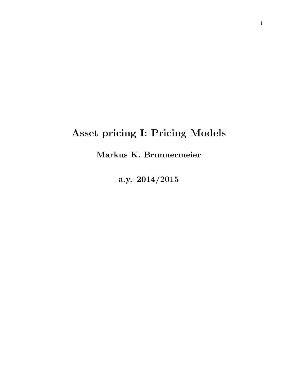 Asset Pricing I: Pricing Models