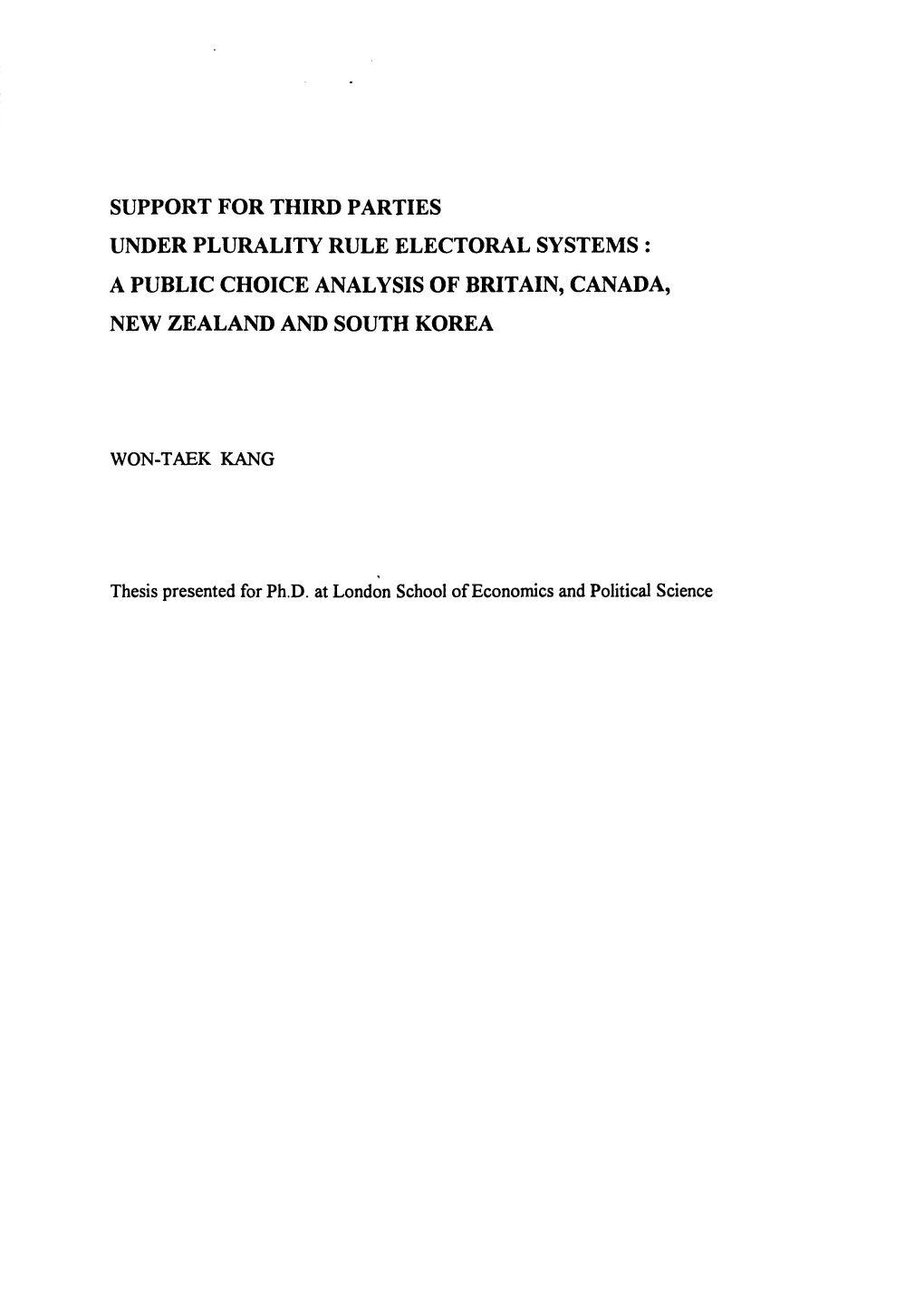 Support for Third Parties Under Plurality Rule Electoral Systems : a Public Choice Analysis of Britain, Canada, New Zealand and South Korea