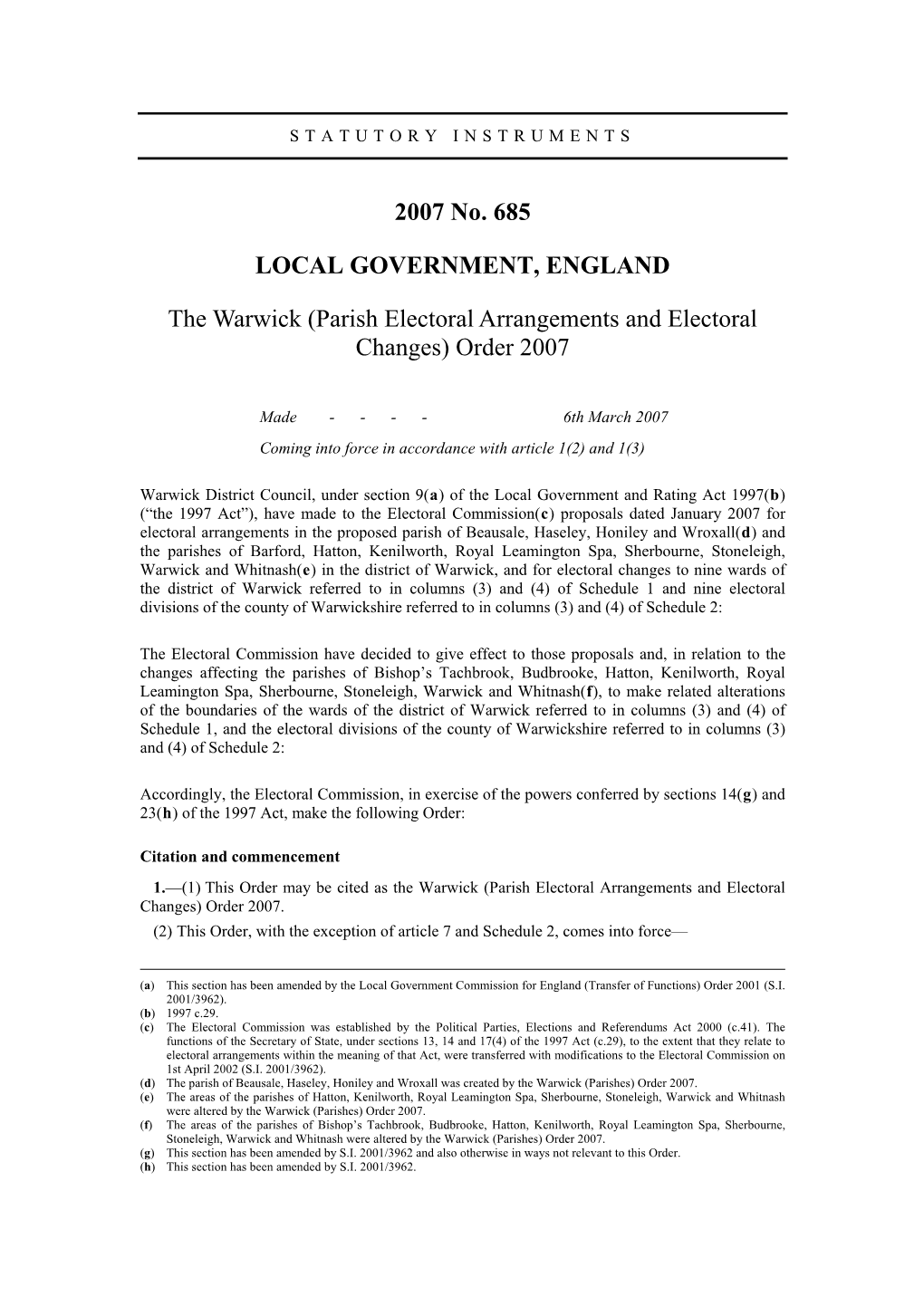 The Warwick (Parish Electoral Arrangements and Electoral Changes) Order 2007