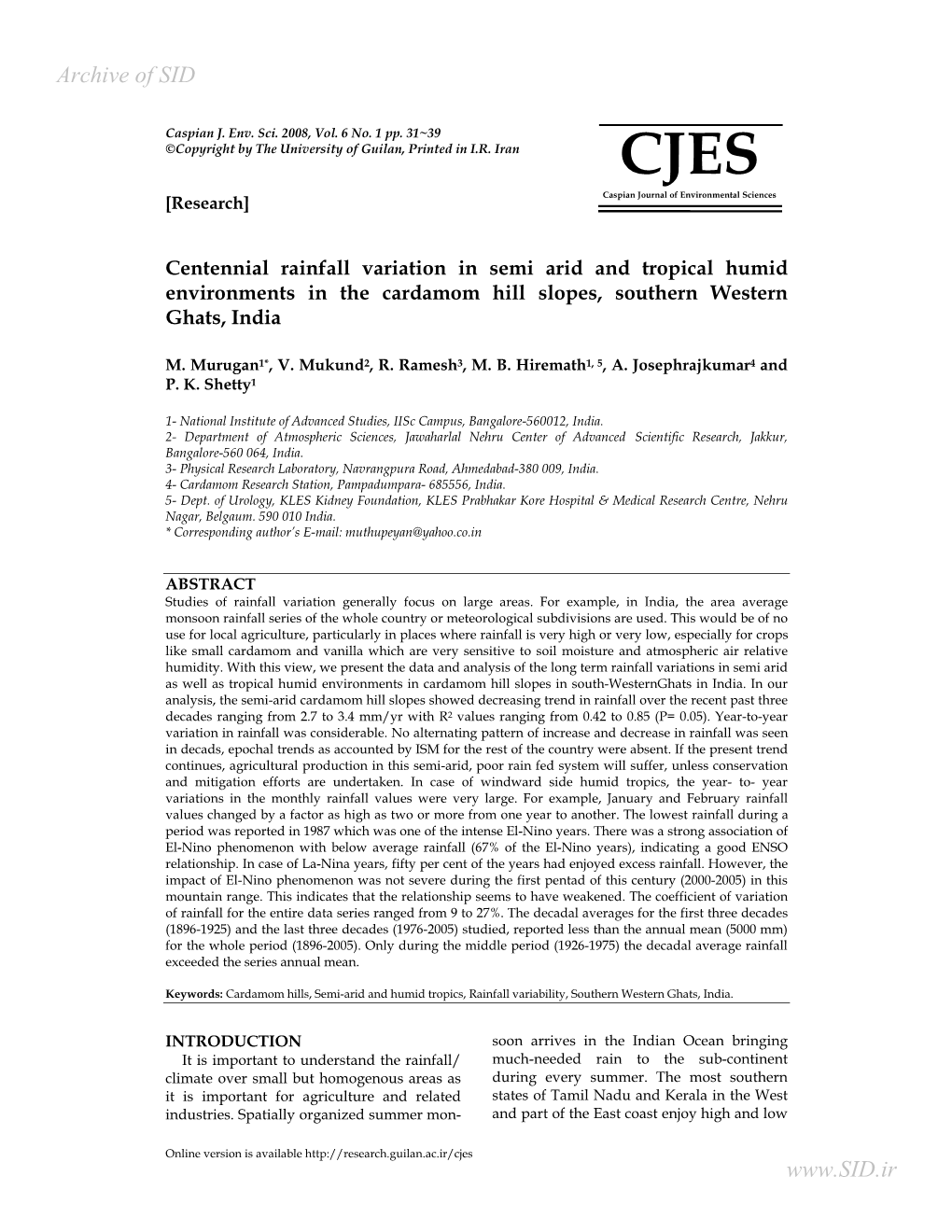 Centennial Rainfall Variation in Semi Arid and Tropical Humid Environments in the Cardamom Hill Slopes, Southern Western Ghats, India