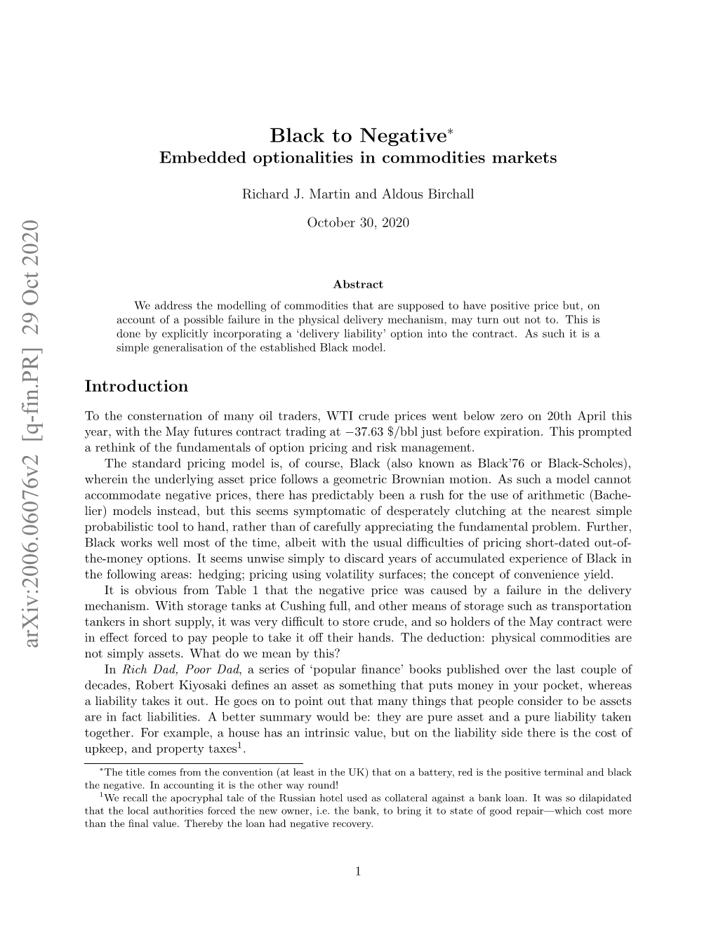Black to Negative: Embedded Optionalities in Commodities Markets