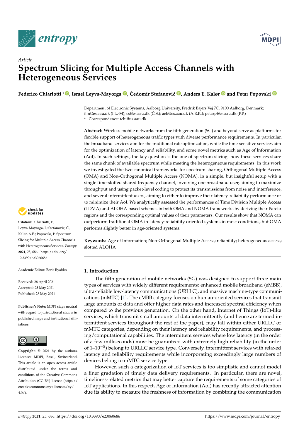 Spectrum Slicing for Multiple Access Channels with Heterogeneous Services