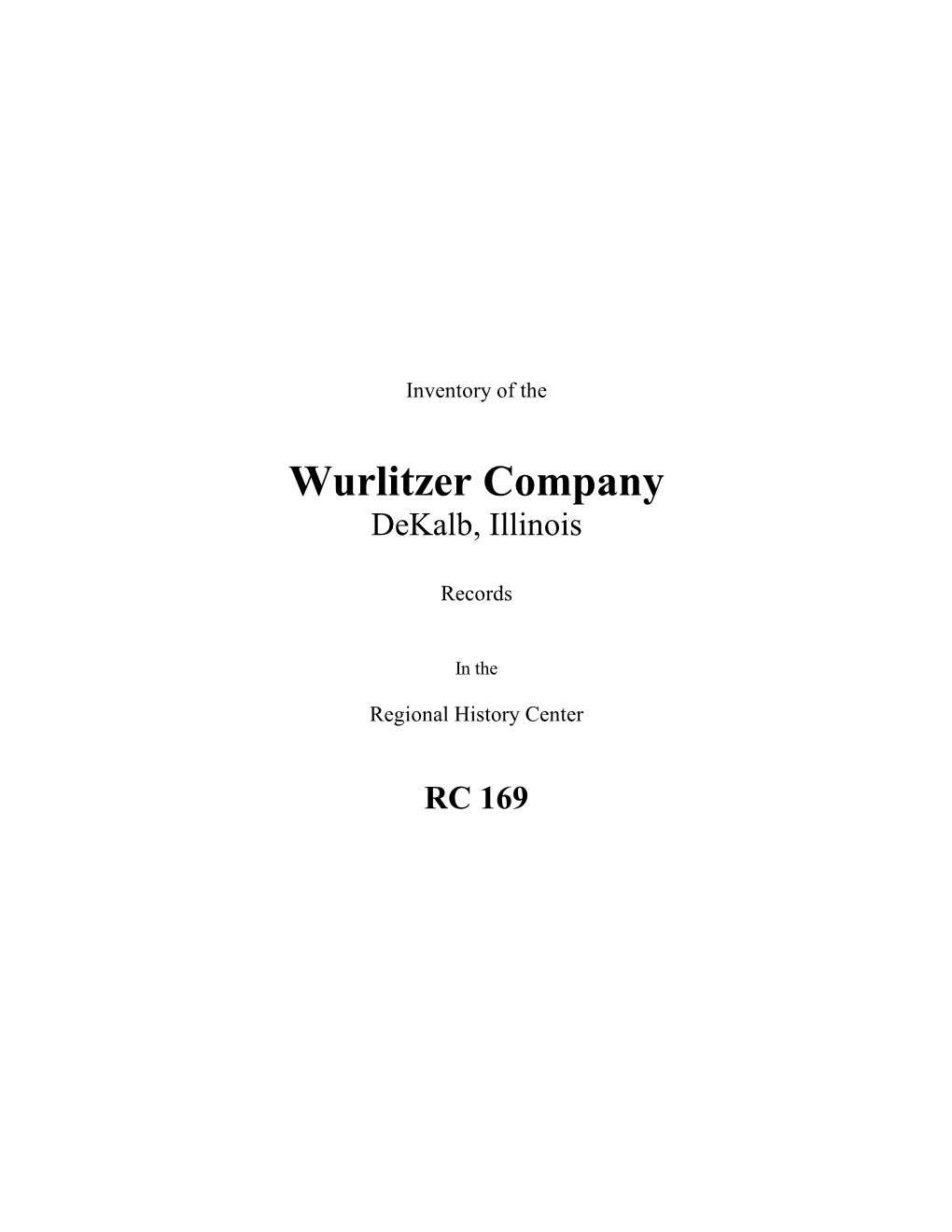 Wurlitzer Company Dekalb, Illinois