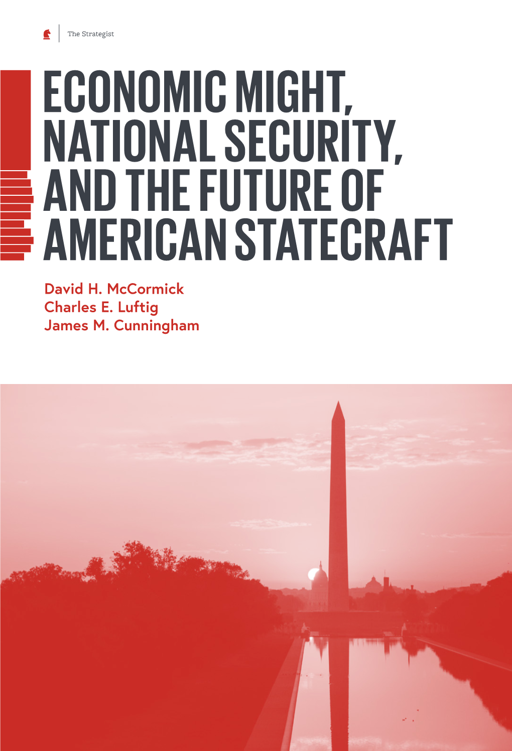 Economic Might, National Security, and the Future of American Statecraft